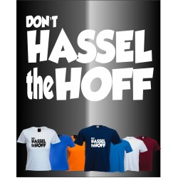 Don't Hassel the Hoff